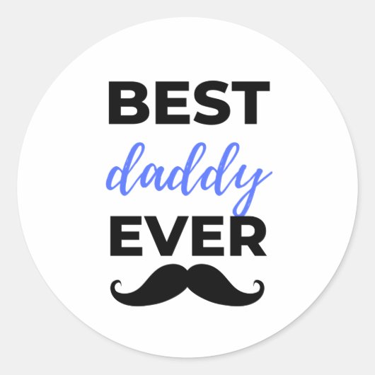 Best Daddy Ever Black ラウンドシール (正面)