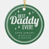 Best Daddy Ever Green Retro Sparkle Christmas セラミックオーナメント (正面)
