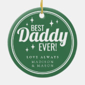 Best Daddy Ever Green Retro Sparkle Christmas セラミックオーナメント (裏面)