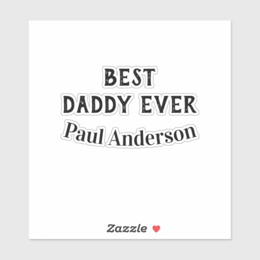 Best Daddy ever name bold letter father's day text シール (シート)