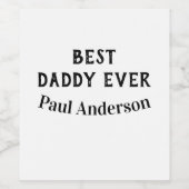 Best Daddy ever name bold letter father's day text ワインラベル (シングルラベル)