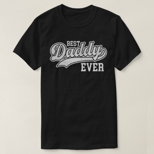 Best Daddy Ever Tシャツ (デザイン正面)