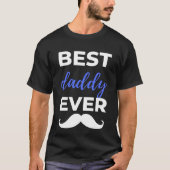 Best Daddy Ever Tシャツ (正面)