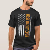 Best daddy ever US american flag for father s day Tシャツ (正面)