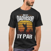Best Dadvisor by Par Golf Dad Advice Men Golfing F Tシャツ (正面)