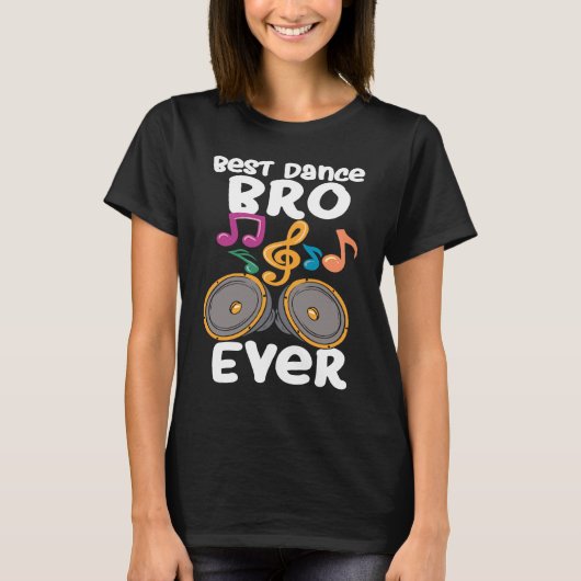 Best Dance Bro Ever Tシャツ (正面)