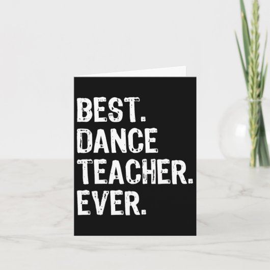 Best Dance Teacher Ever Funny Gift Christmas For M カード (正面)