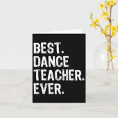 Best Dance Teacher Ever Funny Gift Christmas For M カード (黄色い花)