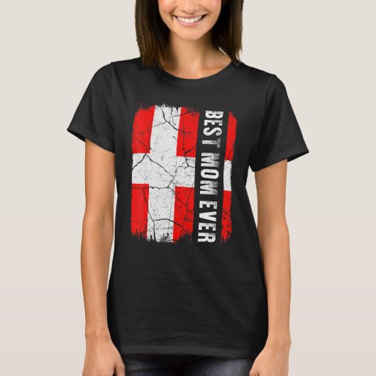 Best Danish Mom Ever Denmark Flag Mother's Day Tシャツ (正面)