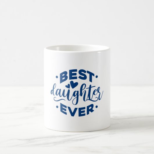 Best Daughter Ever コーヒーマグカップ (中央)
