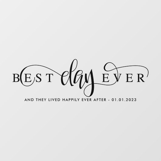 Best day ever Car ウィンドウサイン (シート)