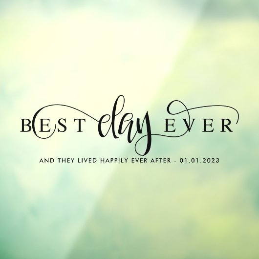 Best day ever Car ウィンドウサイン (シート3)