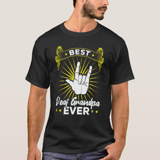 Best Deaf Grandpa Ever Deaf Pride Tシャツ (正面)