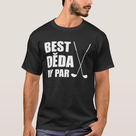 Best Deda By Par Czech Grandpa Golfer Pun Tシャツ (正面)