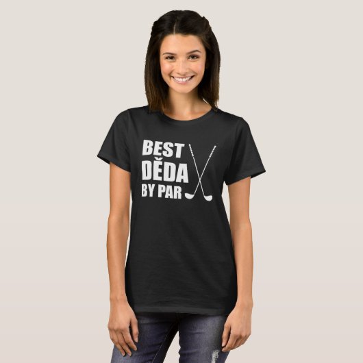 Best Deda By Par Czech Grandpa Golfer Pun Tシャツ (正面フル)