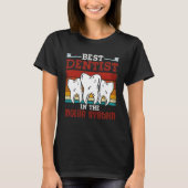 Best Dentist In The Molar System Dental Assistant  Tシャツ (正面)