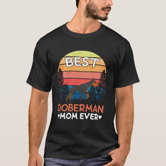 Best Doberman Mom Ever Retro Vintage Tシャツ (正面)