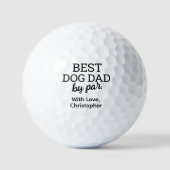 Best dog dad by par Modern Typography Custom Name ゴルフボール (正面)