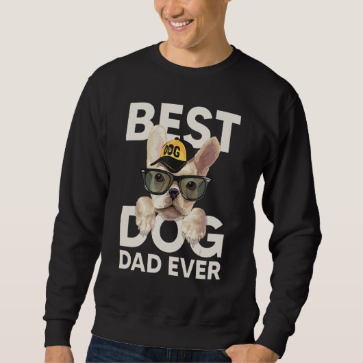 Best Dog Dad Ever スウェットシャツ (正面)