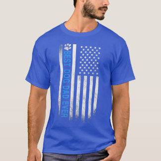 Best Dog Dad Ever American Flag Father's Day Gift Tシャツ