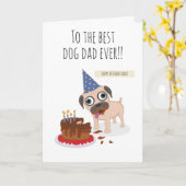 Best dog dad ever, cake, funny pug in hat,  humor カード (黄色い花)