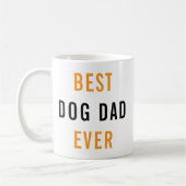 Best Dog Dad Ever Custom | Funny Dog  コーヒーマグカップ (左)