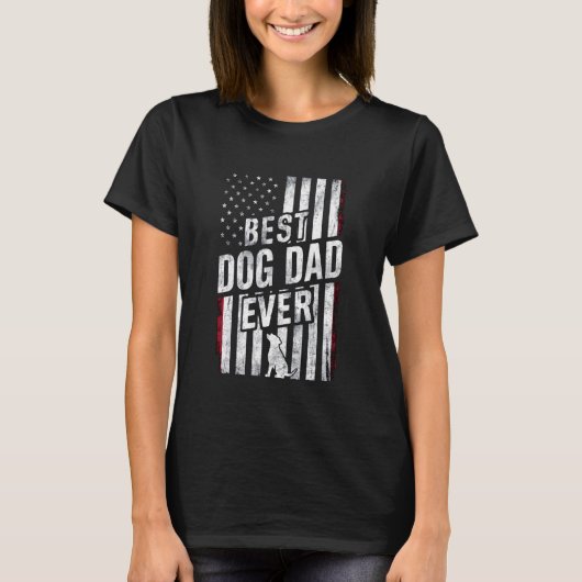 Best Dog Dad Ever - Father's Day Dog Tシャツ (正面)