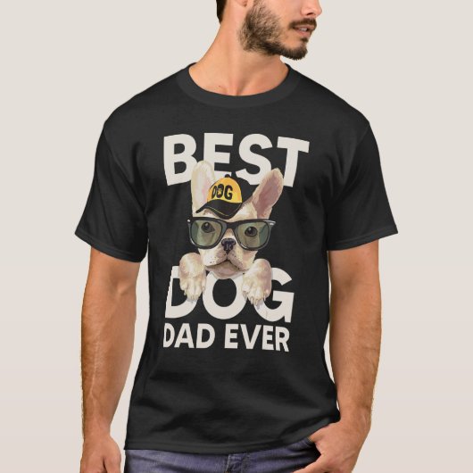 Best Dog Dad Ever Tシャツ (正面)