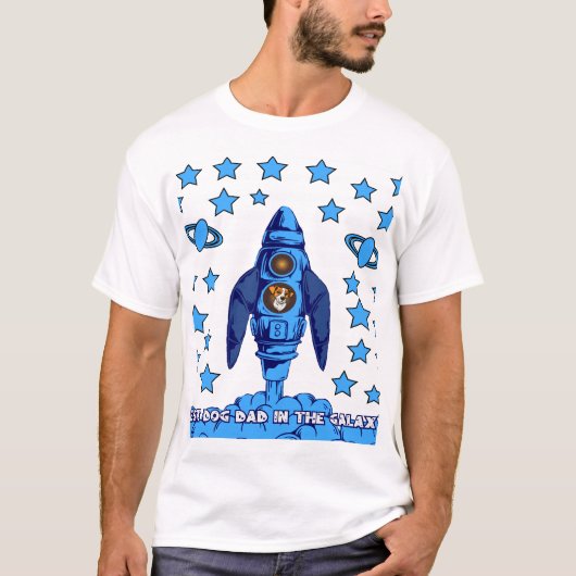 Best Dog Dad In The Galaxy Space Rocket Funny Gift Tシャツ (正面)