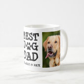 Best Dog Dad / Two Photo & Text Custom Coffee Mug コーヒーマグカップ (正面右)