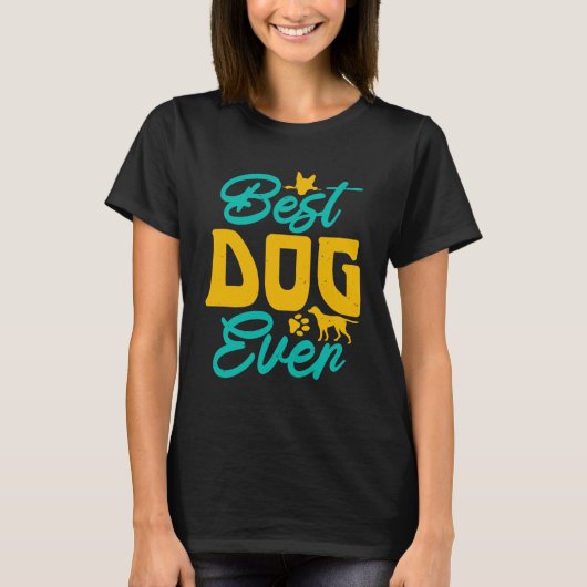 Best dog ever tシャツ (正面)