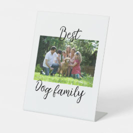 Best dog family mom dad pet animal friend holidayg 台座サイン