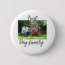 Best dog family mom dad pet animal friend holidayg 缶バッジ
