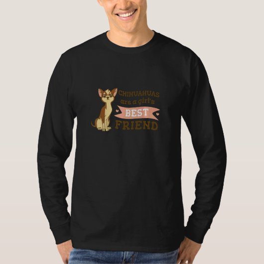 Best Dog Friend Girl  Chihuahua Tシャツ (正面)