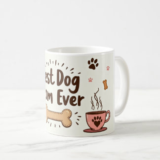 Best Dog Mom Ever – 11 oz Café Style Mug  コーヒーマグカップ