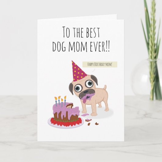 Best dog mom ever, candle cake funny pug humor カード (正面)