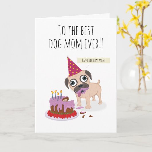 Best dog mom ever, candle cake funny pug humor カード (黄色い花)