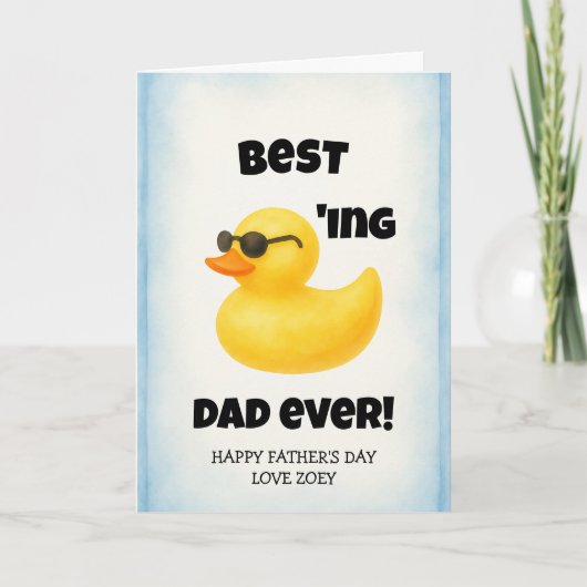 Best Ducking Dad Ever | Father's Day カード (正面)