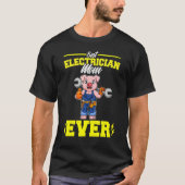 Best Electrician Mom Ever Electronic Technician_2 Tシャツ (正面)