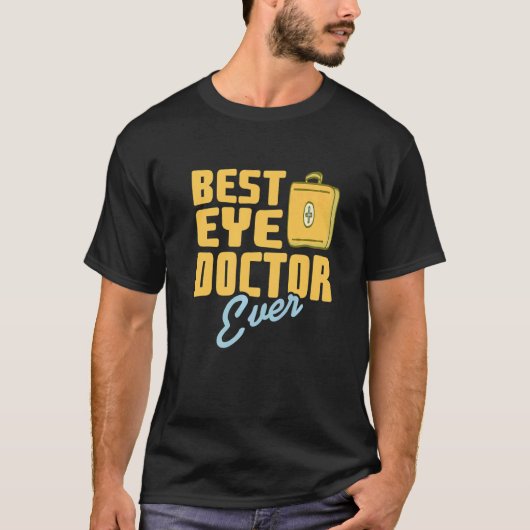 Best Eye Doctor Ever Awesome Retro Optician  Prese Tシャツ (正面)