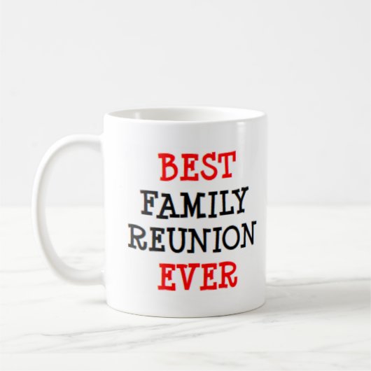 best family reunion ever コーヒーマグカップ (左)