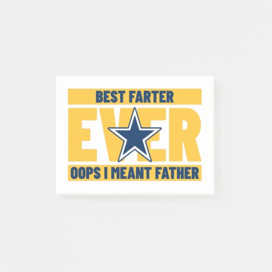 Best Farter Ever Oops I Meant Father ポストイット (正面)