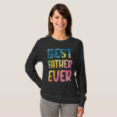 Best Father Ever  Father's Day Dad Tシャツ (正面フル)