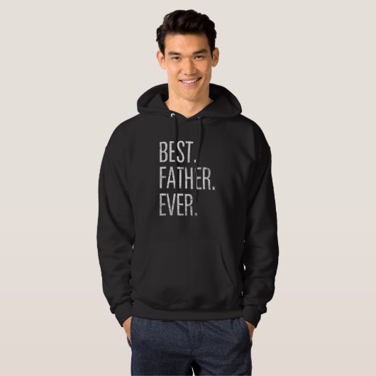 Best Father Ever  Fathers Day Men Son Daughter パーカ (正面フル)