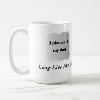 Best Father’s Day Gift, Long Live My Dad コーヒーマグカップ