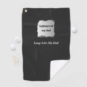 Best Father’s Day Gift, Long Live My Dad ゴルフタオル (インサイチュ)