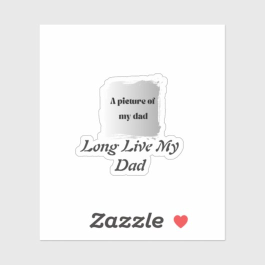 Best Father’s Day Gift, Long Live My Dad シール (シート)