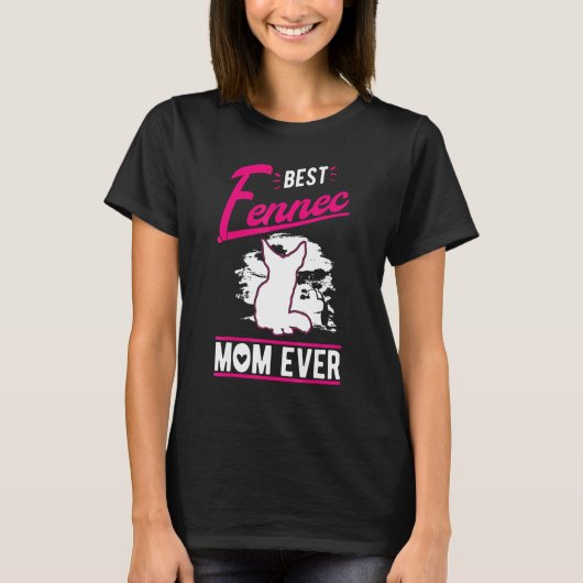 Best Fennec Mom Ever Tシャツ (正面)