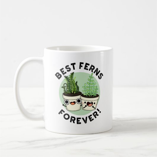 Best Ferns Forever Funny BFF Pun コーヒーマグカップ (左)