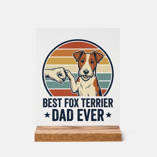 Best Fox Terrier Dad Ever Vintage Dog Lover Shirt_ アクリルサイン (正面)
